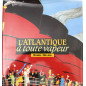 Livre l'Atlantique à toute vapeur de Daniel Hillion